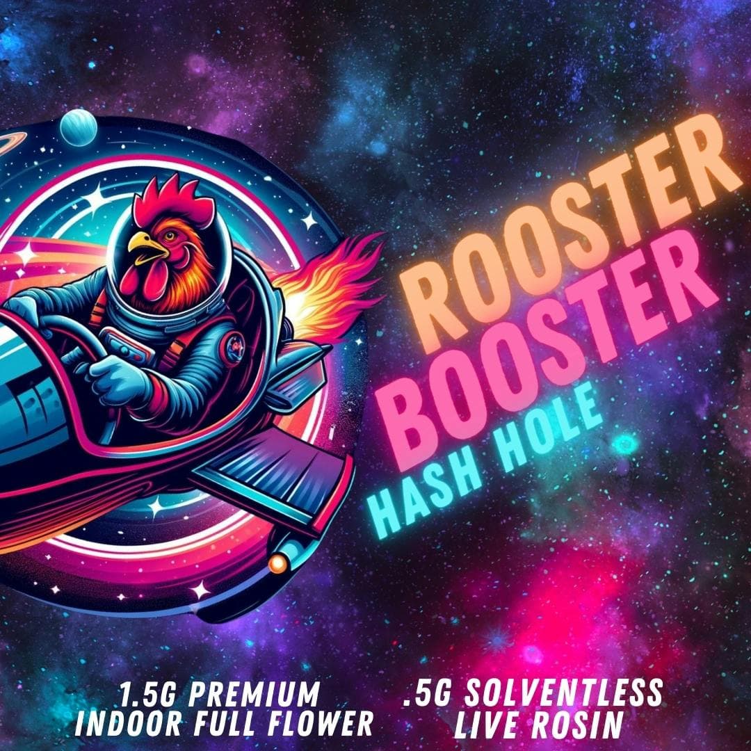 Rooster Booster Hash Holes Wonka